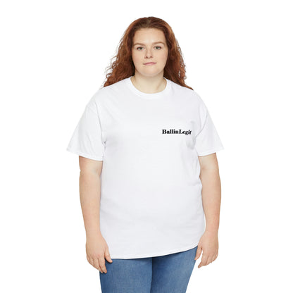 BallinLegit - Unisex Heavy Cotton Tee (rear logo)